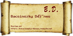 Bacsinszky Dénes névjegykártya